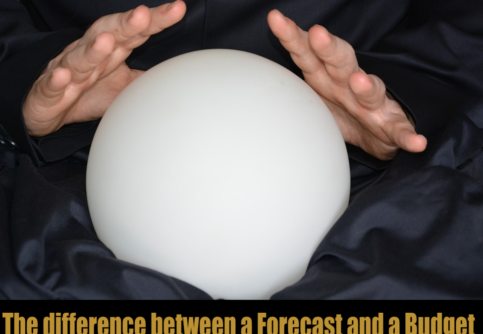 The difference between a Forecast and a Budget