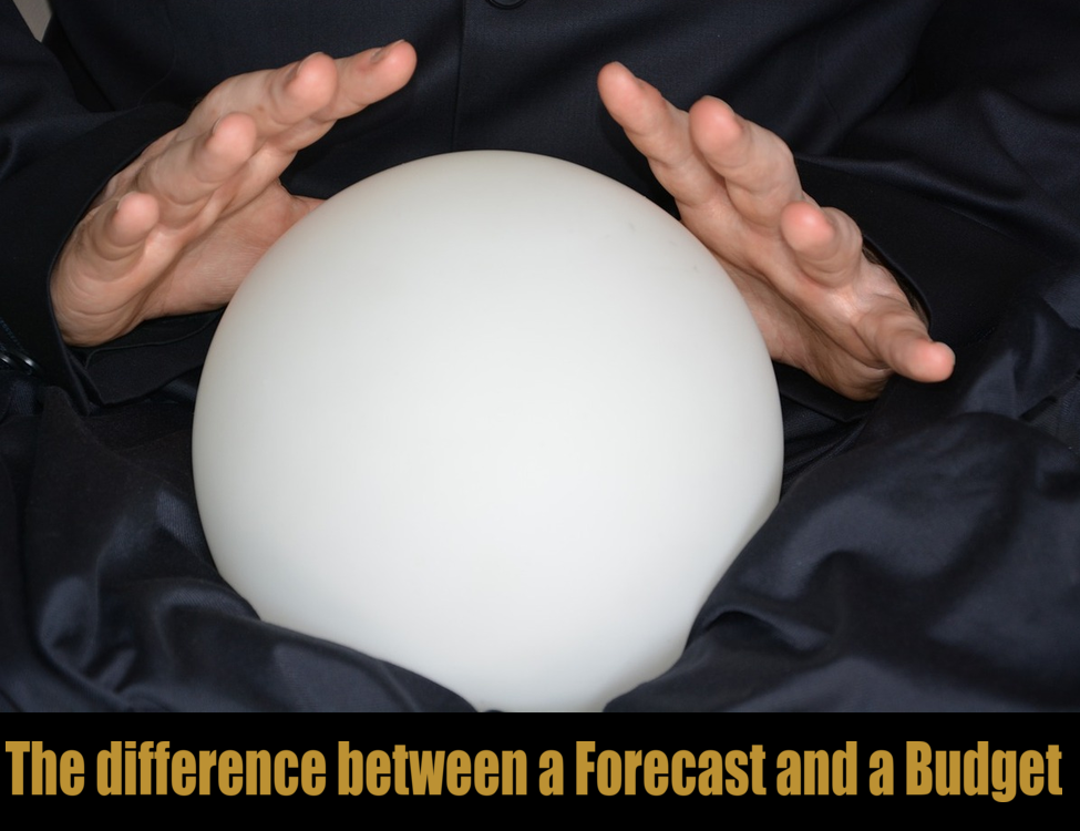 The difference between a Forecast and a Budget