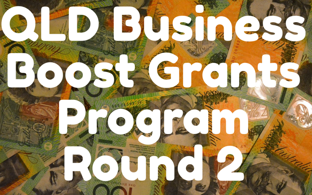 QLD Business Boost Grants Program Round 2