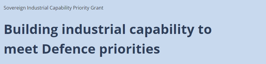 Sovereign Industrial Capability Priority Grant