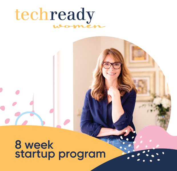 Tech Ready Women Female Founder Startup Program