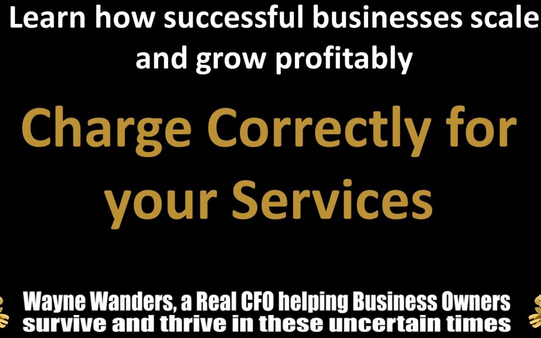 Charge correctly for your services