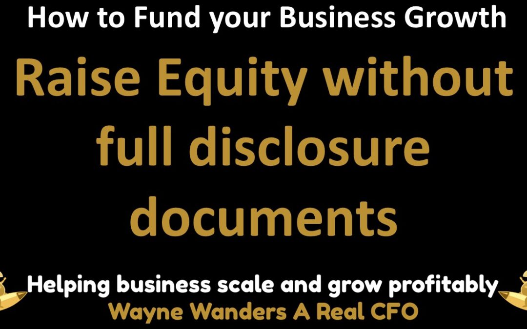 Raise Equity without full disclosure documents