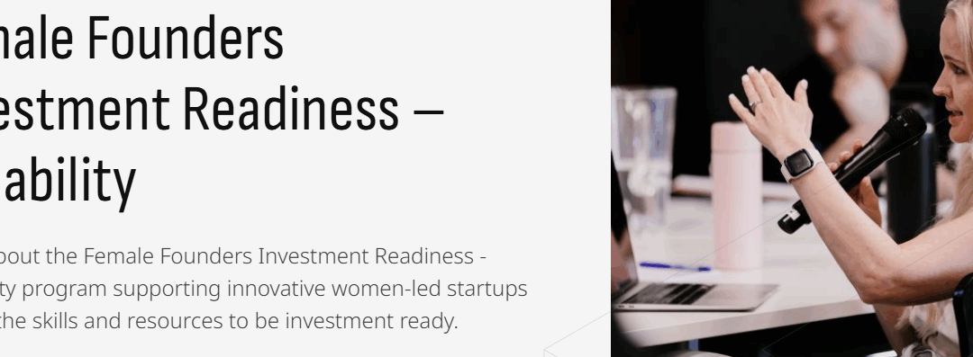QLD Female Founders Investment Readiness – Capability Program