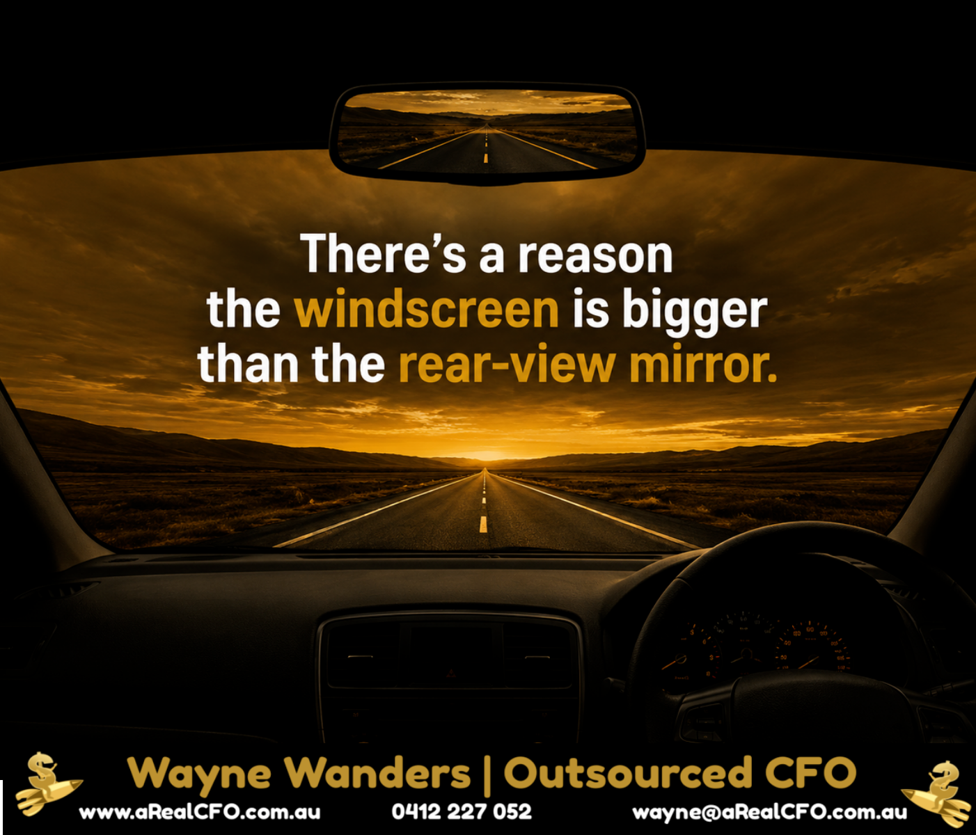 Why Looking Through the Windscreen Matters More Than Your Rear-View Mirror: The Power of Financial Forecasting